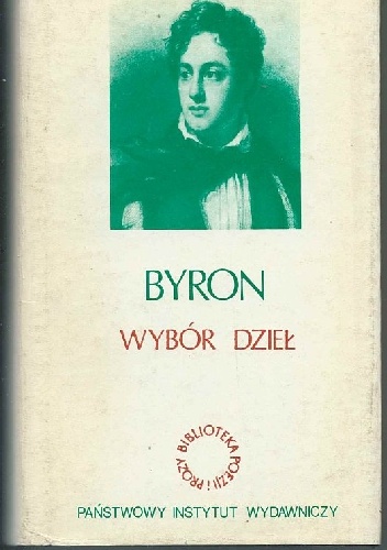 Okładka: George Gordon Byron - Byron. Wybór dzieł. Tom I
