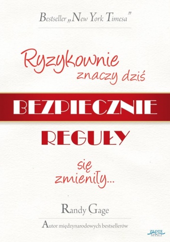 Okładka: Randy Gage - Ryzykownie znaczy dziś bezpiecznie