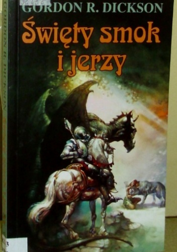 Okładka: Gordon R. Dickson - Święty smok i jerzy
