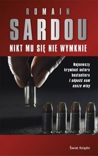 Okładka: Romain Sardou - Nikt mu się nie wymknie