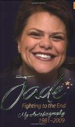 Okładka: Jade Goody - Fighting to the End. My Autobiography 1981-2009