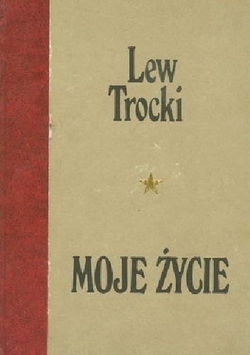 Okładka: Lew Trocki - Moje życie. Próba autobiografii