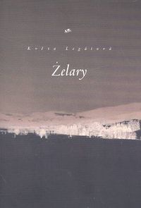 Okładka: Květa Legátová - Żelary