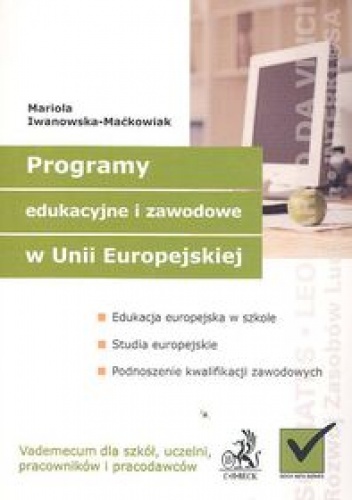 Okładka: Mariola Iwanowska-Maćkowiak - Programy edukacyjne i zawodowe w UE