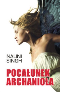 Okładka: Nalini Singh - Pocałunek Archanioła