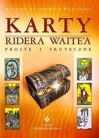 Okładka: Barbara Antonowicz-Wlazińska - Karty Ridera Waita - proste i skuteczne