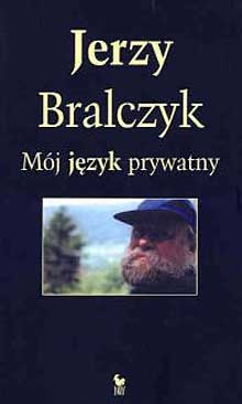 Okładka: Jerzy Bralczyk - Mój język prywatny