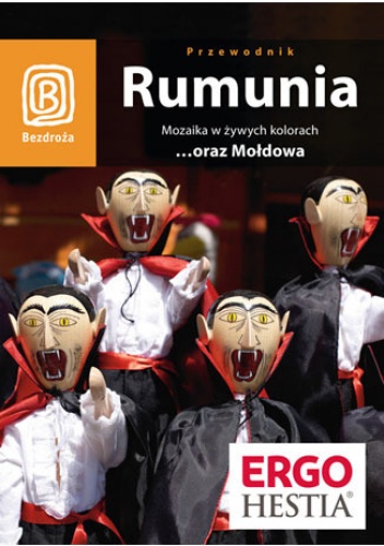 Okładka: Łukasz Galusek - Rumunia. Mozaika w żywych kolorach...oraz Mołdowa. Wydanie 4
