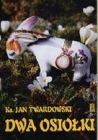 Okładka: Jan Twardowski - Dwa osiołki