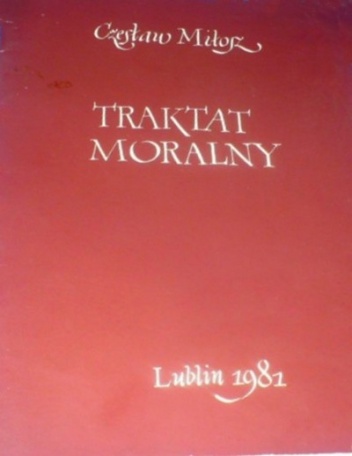 Okładka: Czesław Miłosz - Traktat moralny