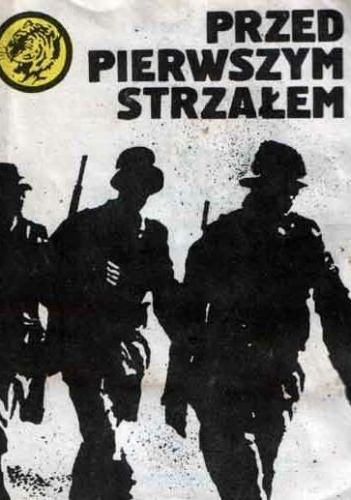 Okładka: Czesław Podgórski - Przed pierwszym strzałem