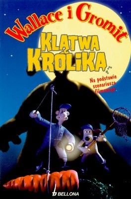 Okładka:  praca zbiorowa - Wallace i Gromit: Klątwa królika