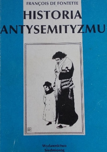 Okładka: François de Fontette - Historia Antysemityzmu