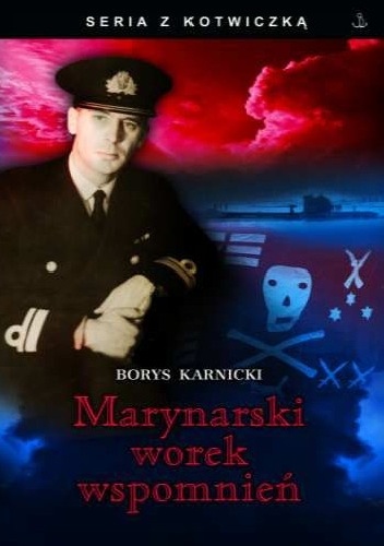 Okładka: Borys Karnicki - Marynarski worek wspomnień