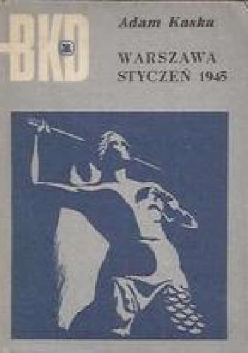 Okładka: Adam Kaska - Warszawa styczeń 1945