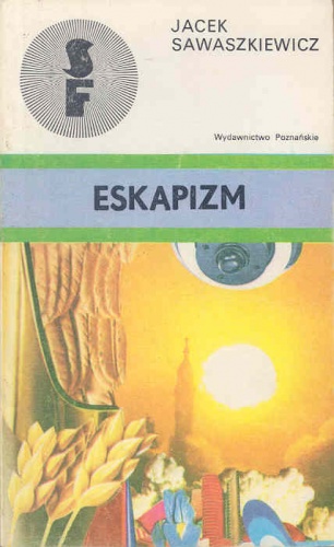 Okładka: Jacek Sawaszkiewicz - Eskapizm