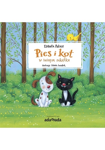 Okładka: Elżbieta Pałasz - Pies i kot w leśnym zakątku