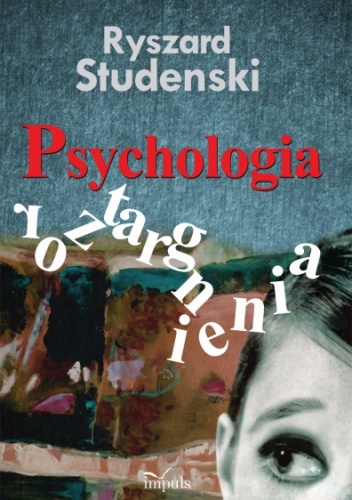 Okładka: Ryszard Studenski - PSYCHOLOGIA ROZTARGNIENIA