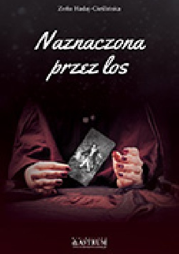 Okładka: Zofia Hadaj-Cieślińska - Naznaczona przez los