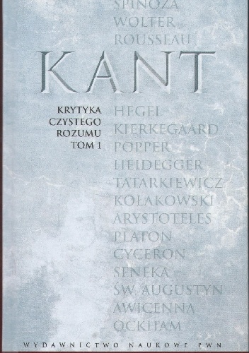 Okładka: Immanuel Kant - Krytyka czystego rozumu. T. 1