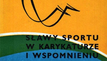 Okładka: Bohdan Tomaszewski - Sławy sportu w karykaturze i wspomnieniu