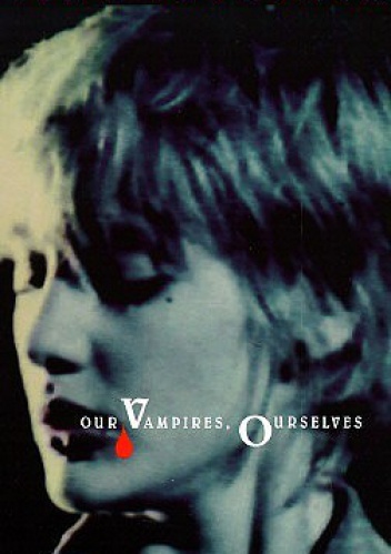 Okładka: Nina Auerbach - Our Vampires, Ourselves
