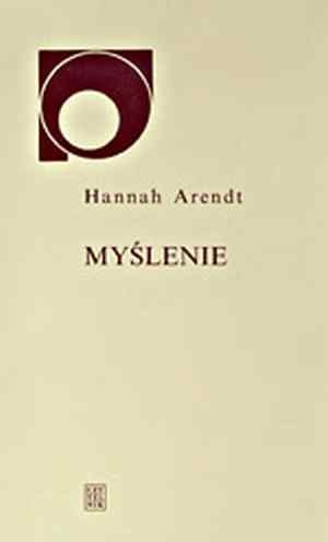 Okładka: Hannah Arendt - Myślenie