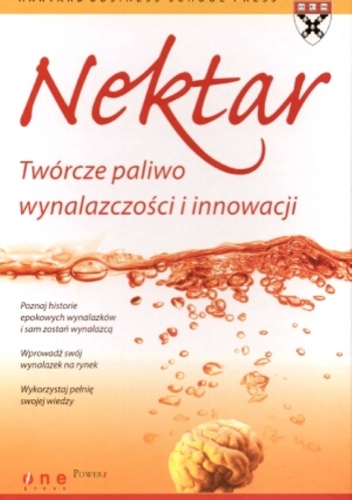 Okładka: Evan I. Schwartz - Nektar. Twórcze paliwo wynalazczości i innowacji