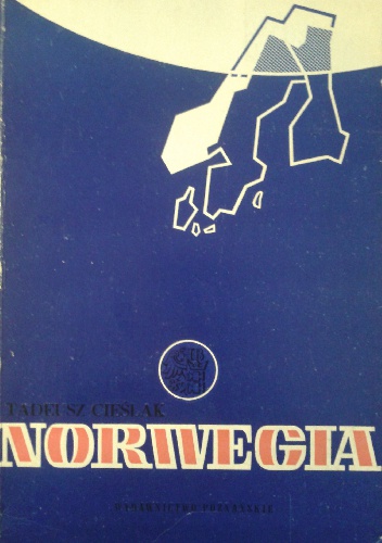 Okładka: Tadeusz Cieślak - Norwegia. Z dziejów XIX i XX w.
