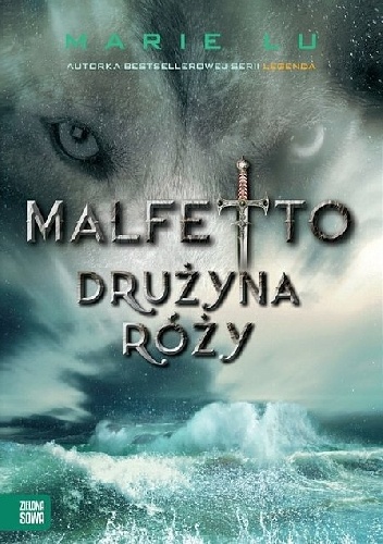 Okładka: Marie Lu - Malfetto. Drużyna Róży