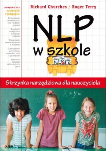 Okładka: Roger Terry - NLP w szkole. Skrzynka narzędziowa dla nauczyciela
