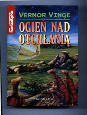 Okładka: Vernor Vinge - Ogień nad otchłanią
