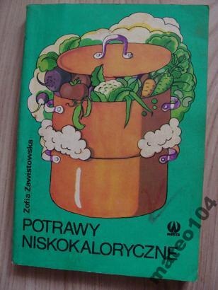 Okładka: Zofia Zawistowska - Potrawy niskokaloryczne