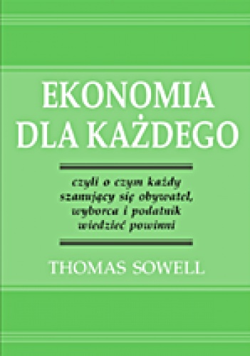 Okładka: Thomas Sowell - Ekonomia dla każdego