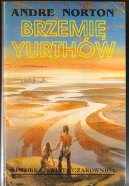 Okładka: Andre Norton - Brzemię Yurthów