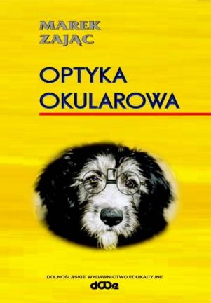 Okładka: Marek Zając - Optyka okularowa