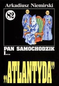 Okładka: Arkadiusz Niemirski - Pan Samochodzik i Atlantyda