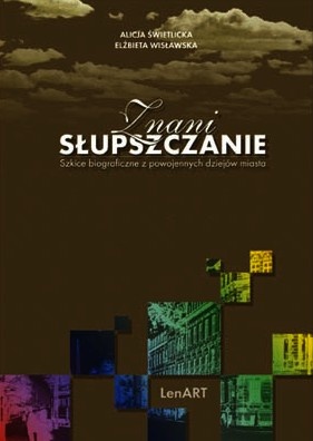 Okładka: Alicja Świetlicka - Znani Słupszczanie
