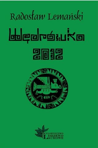 Okładka: Radosław Lemański - Wędrówka 2012