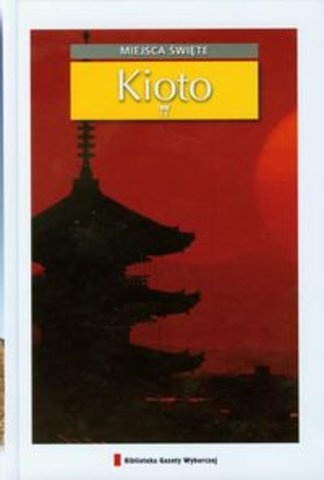 Okładka: Paweł F. Nowakowski - Kioto