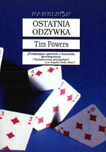 Okładka: Tim Powers - Ostatnia odzywka