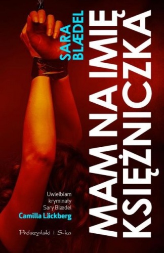 Okładka: Sara Blædel - Mam na imię Księżniczka