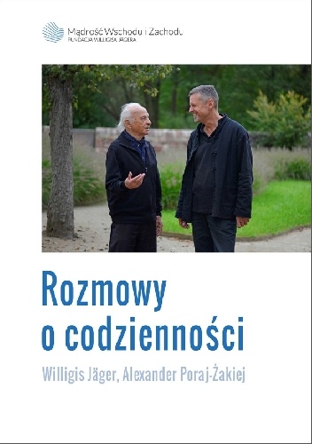 Okładka: Willigis Jäger - Rozmowy o codzienności