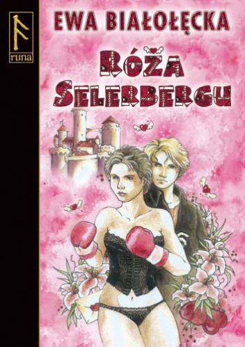 Okładka: Ewa Białołęcka - Róża Selerbergu