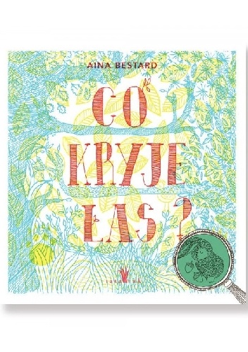 Okładka: Aina Bestard - Co kryje las?