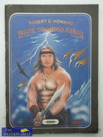 Okładka: Robert Ervin Howard - Ludzie Czarnego Kręgu