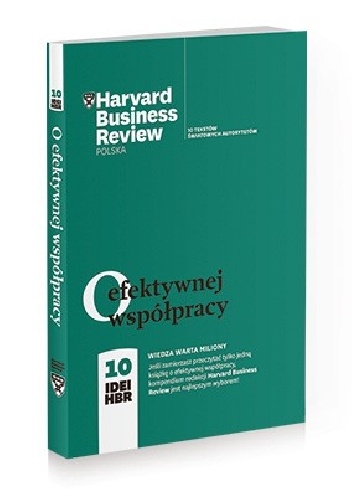 Okładka: Richard E. Boyatzis - O efektywnej współpracy. 10 IDEI HBR