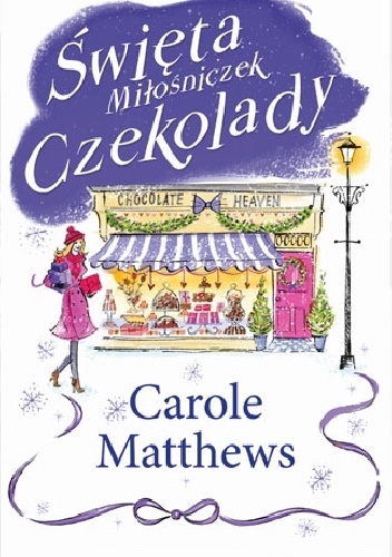 Okładka: Carole Matthews - Święta Miłośniczek Czekolady