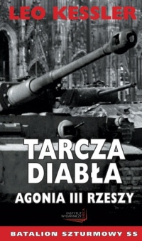 Okładka: Leo Kessler - Tarcza diabła. Agonia III Rzeszy