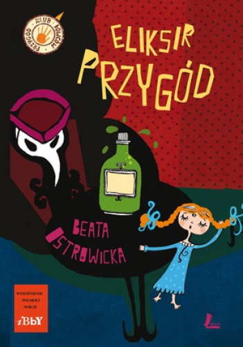 Okładka: Beata Ostrowicka - Eliksir przygód